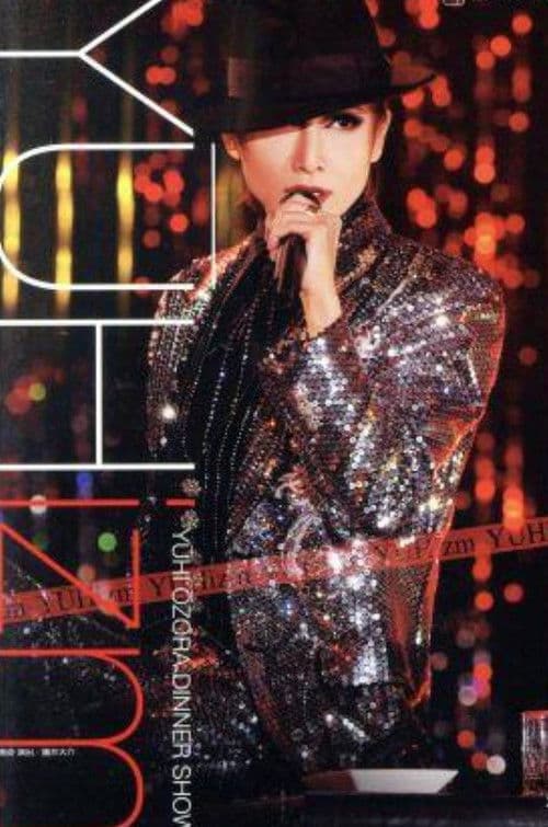 Oozora Yuuhi Dinner Show 「YUHizm」 poster