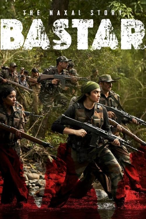 Bastar: The Naxal Story poster