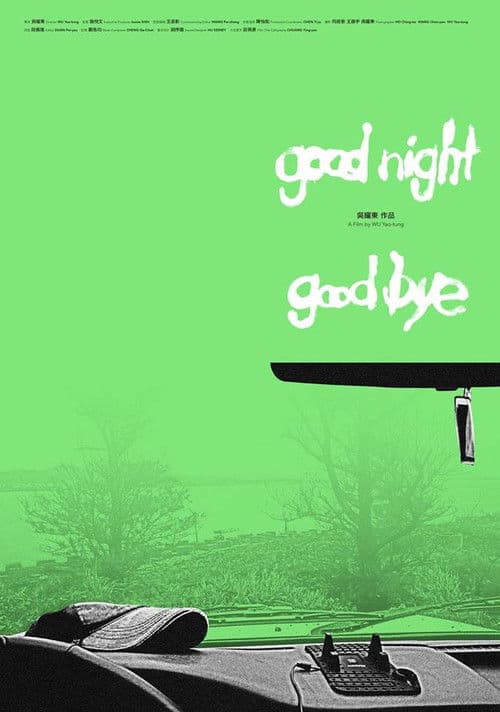 Goodnight & Goodbye poster