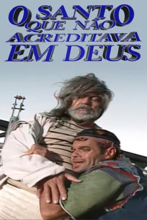 O Santo que Não Acreditava em Deus poster