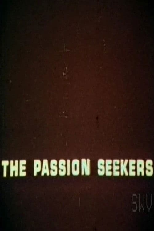 The Passion Seekers poster