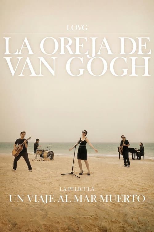 La Oreja de Van Gogh: Un Viaje al Mar Muerto poster