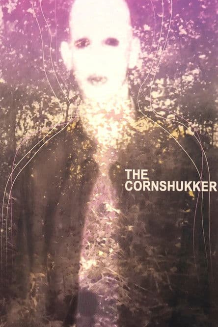 The Cornshukker poster