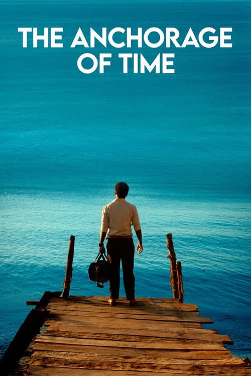 The Anchorage of Time poster