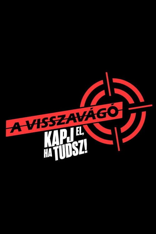 A visszavágó - Kapj el, ha tudsz! poster