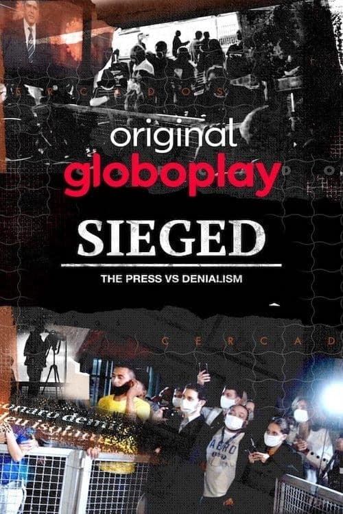 Sieged: The Press vs. Denialism poster