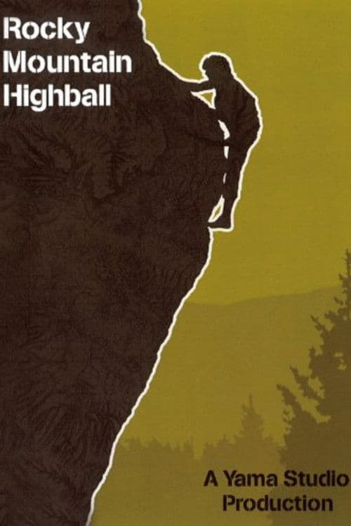 Rocky Mountain Highball poster