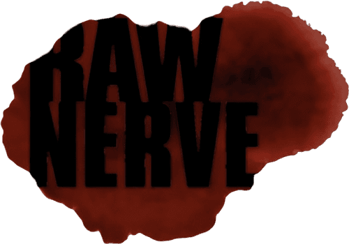 Raw Nerve