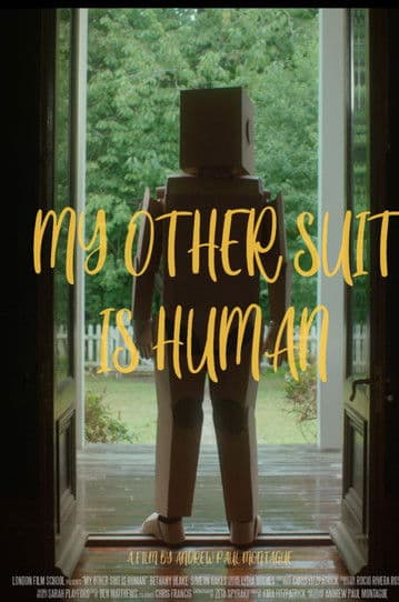 My Other Suit is Human poster