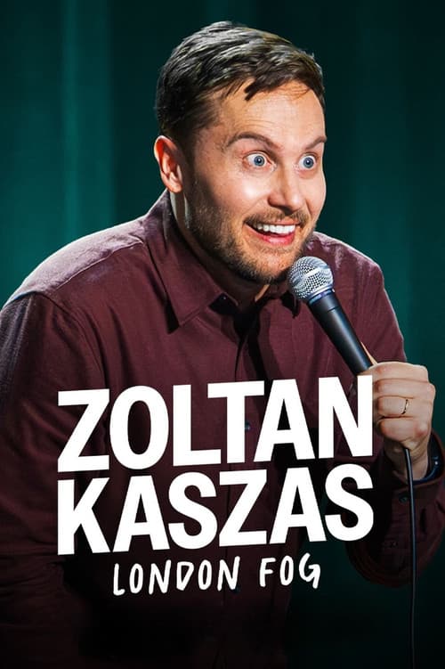 Zoltan Kaszas: London Fog poster