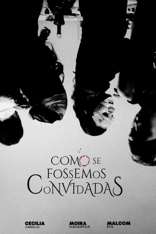 Como se fôssemos convidadas poster