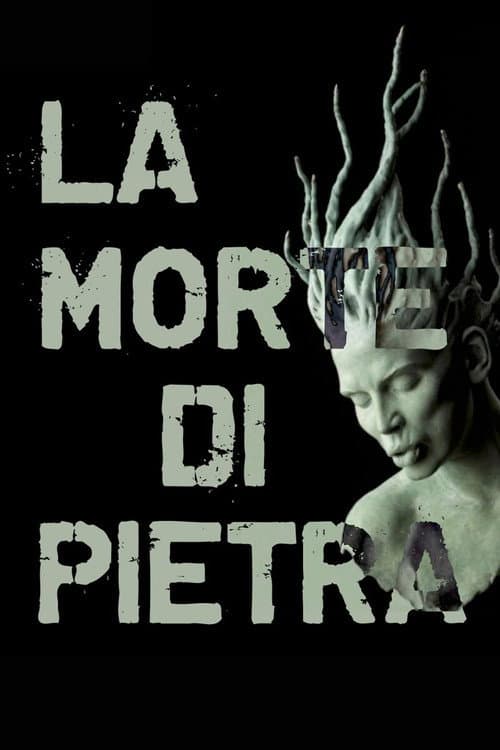 La morte di pietra poster