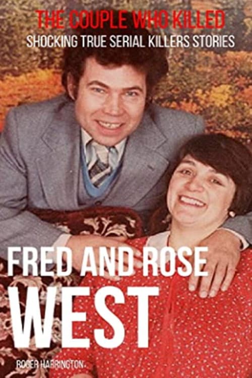 Fred and Rose: The West Murders poster