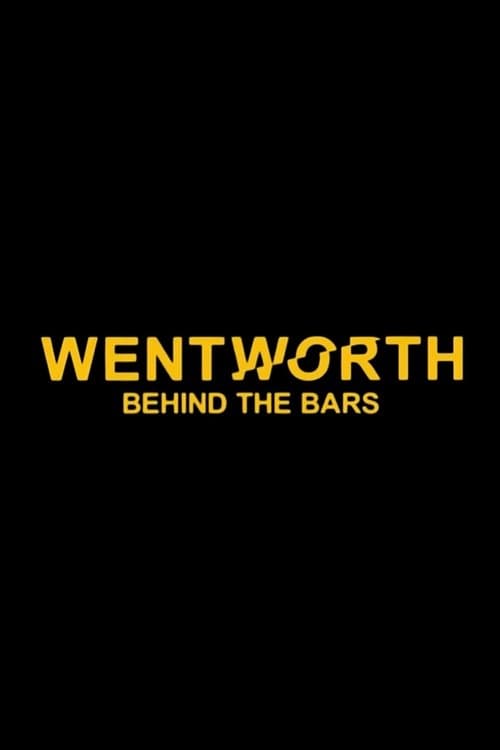 Wentworth: Behind the Bars poster