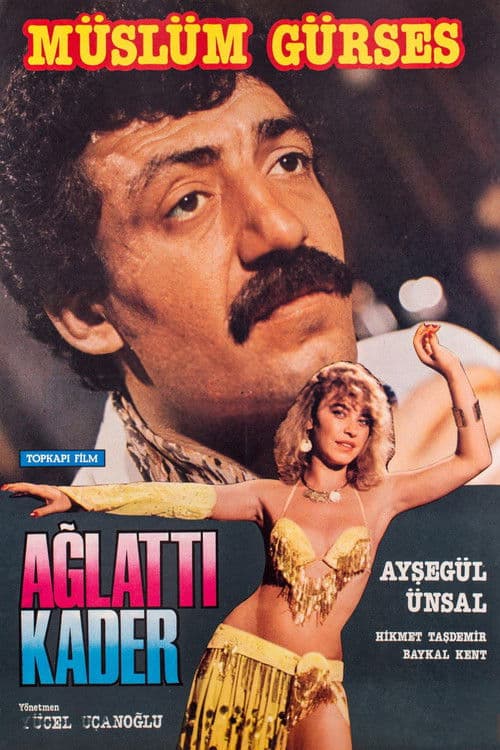 Ağlattı Kader poster