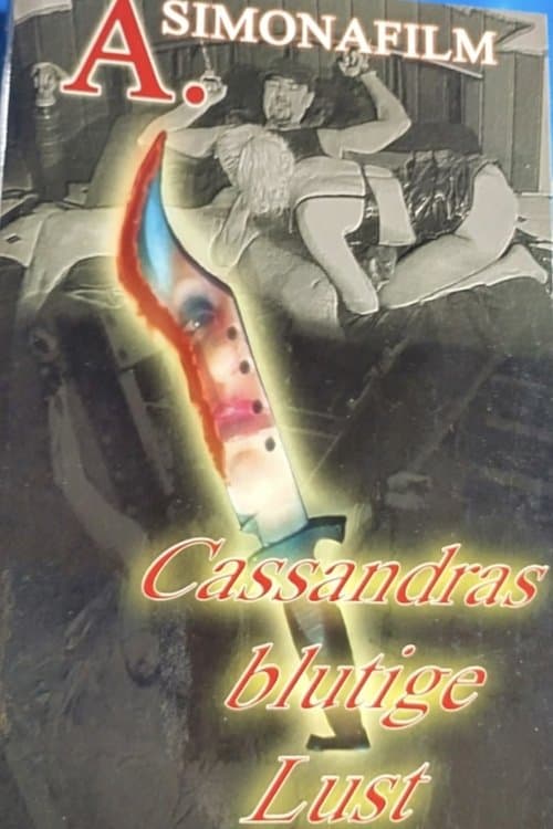 Cassandras Blutige Lust poster