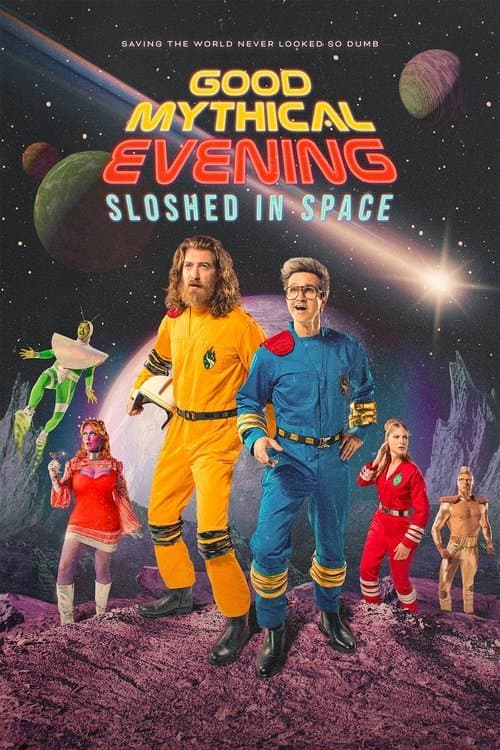 Good Mythical Evening: Sloshed in Space poster