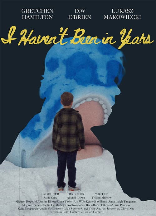 I Haven't Been In Years poster