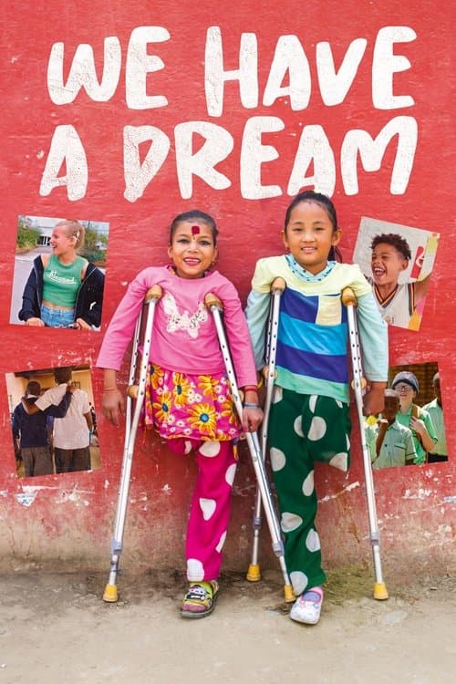 We have a dream poster