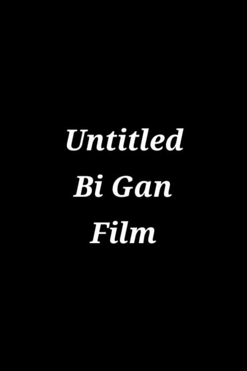 Untitled Bi Gan Film poster