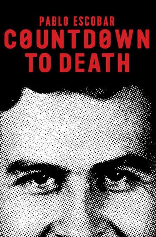 Pablo Escobar: Countdown to Death poster