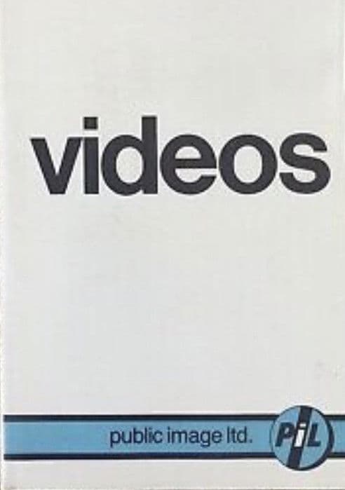 Public Image Ltd. : Videos poster