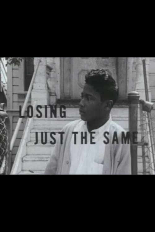 Losing Just the Same poster