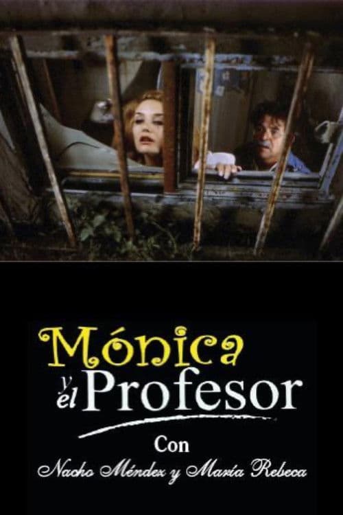 Mónica y el Profesor poster