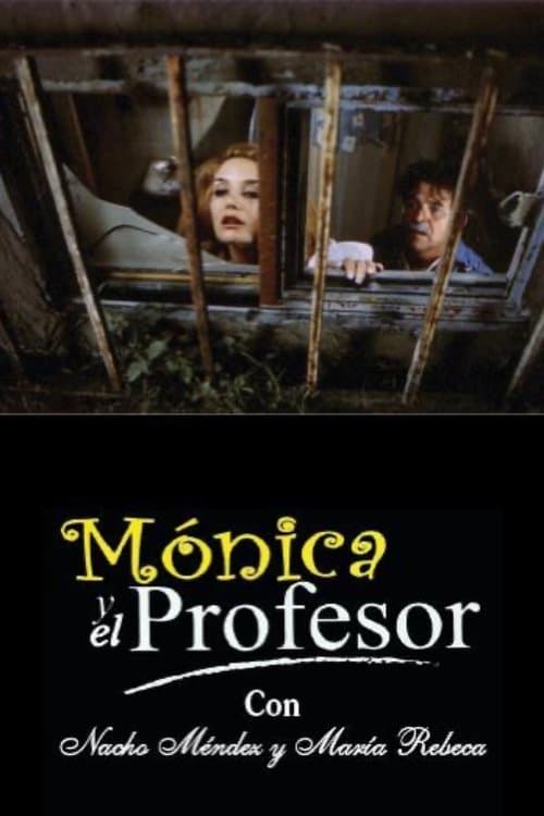 Mónica y el Profesor poster