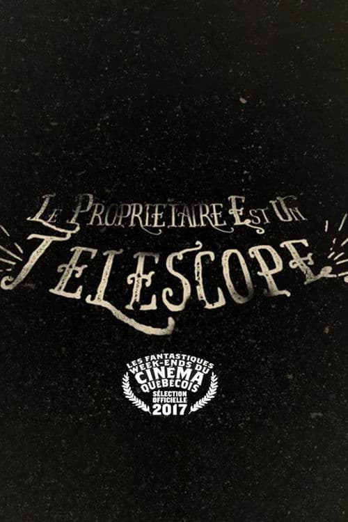 Le propriétaire est un télescope poster