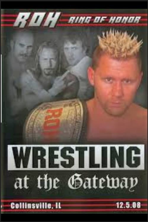 ROH Wrestling at the Gateway poster