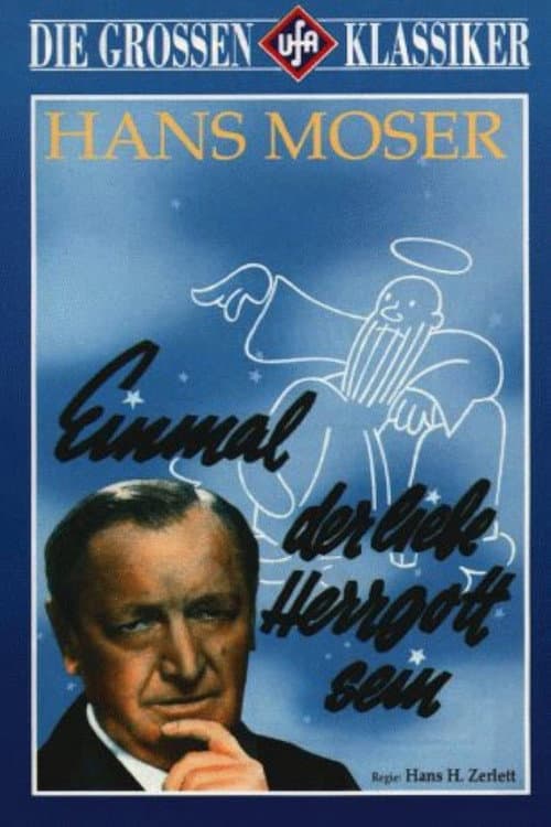 Einmal der liebe Herrgott sein poster