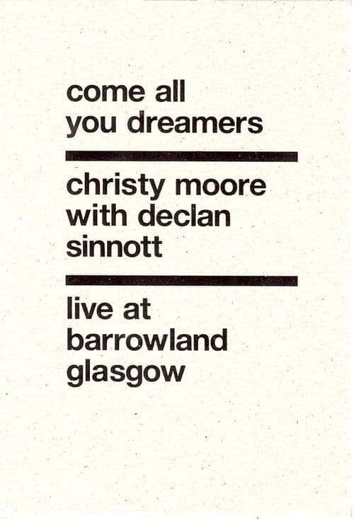 Christy Moore Live: Come All You Dreamers poster