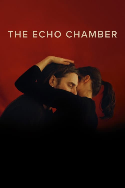 The Echo Chamber poster