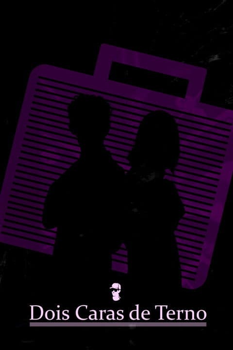 Dois Caras de Terno poster