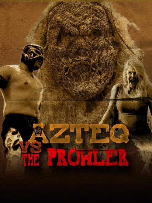 Azteq vs The Prowler poster