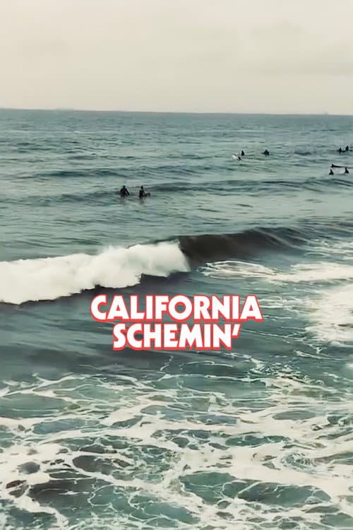 California Schemin' poster