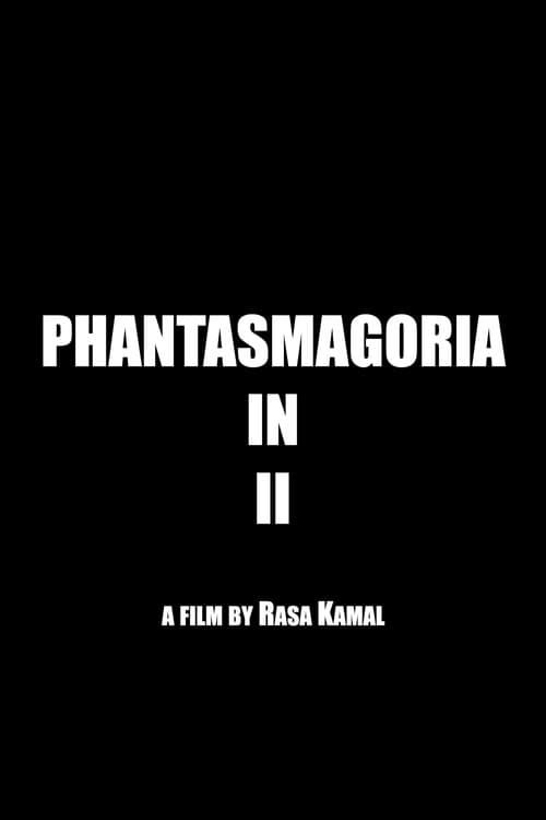 Phantasmagoria in II poster