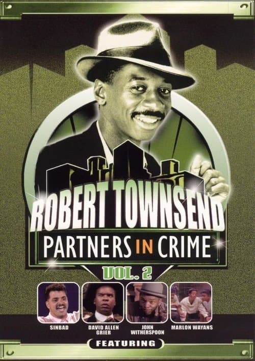 Robert Townsend: Partners in Crime: Vol. 2 poster