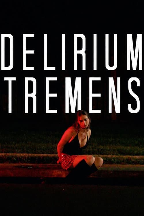Delirium Tremens poster