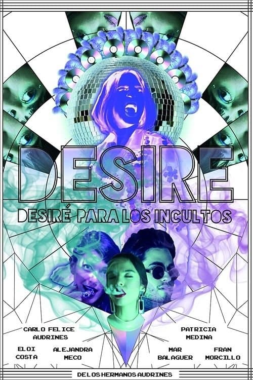 Desire o Desiré para los incultos poster