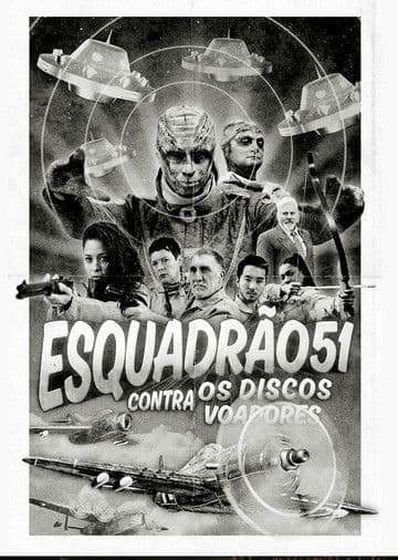 Esquadrão 51 contra os Discos Voadores poster
