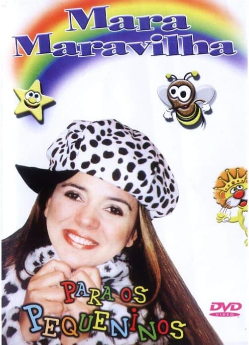 Mara Maravilha Para os Pequeninos poster