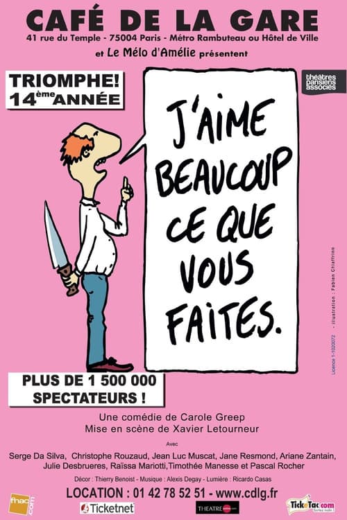 J'aime beaucoup ce que vous faites poster