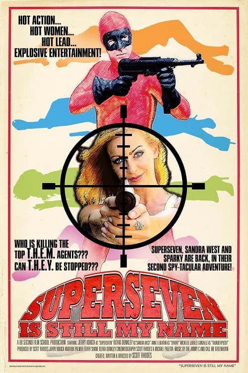 Superseven Is Still My Name poster