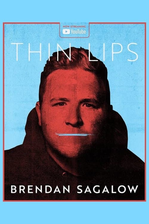 Brendan Sagalow: Thin Lips poster