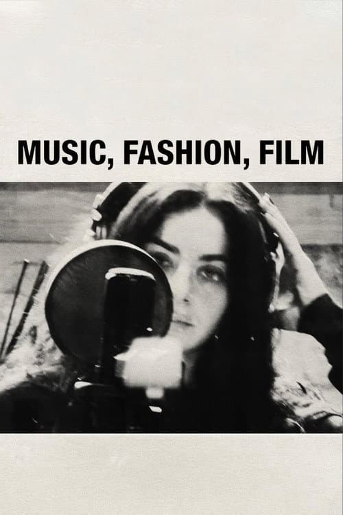Music, Fashion, Film poster