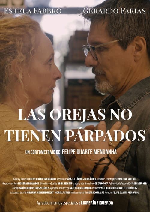 Las orejas no tienen párpados