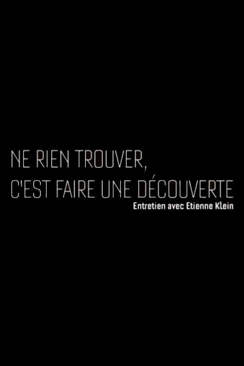 Ne rien trouver, c'est faire une découverte poster