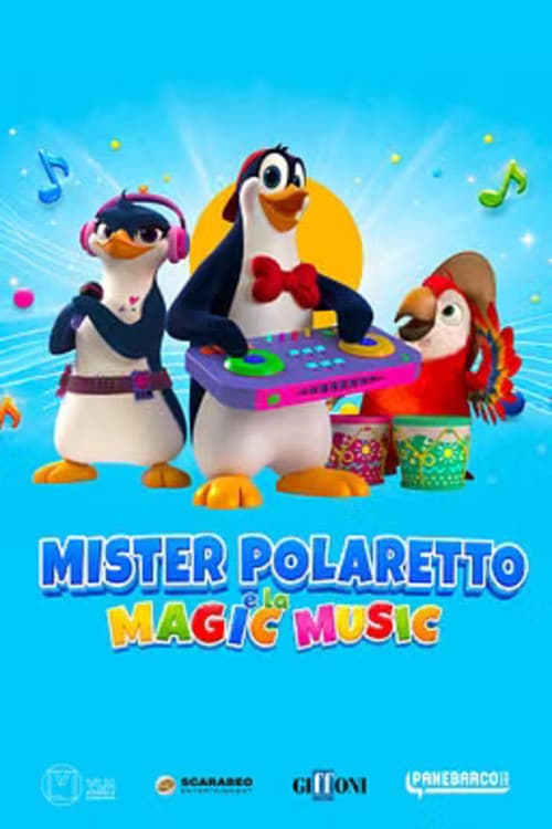 Mr. Polaretto and the magic music poster